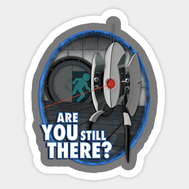 Are YOU Still There? Sticker by fotofixer72